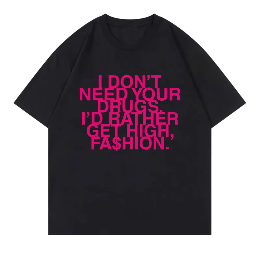 Summer Rae Clothing - No necesito tus drogas, prefiero estar